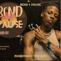 Bend & Pause