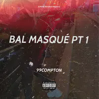 Bal Masqué, Pt. 1