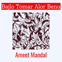 Bajlo Tomar Alor Benu