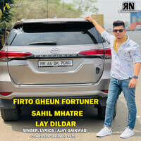 FIRTO GHEUN FORTUNER SAHIL MHATRE LAY DILDAR