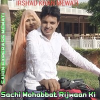 Sachi Mohabbat Rijwaan ki