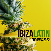 Ibiza Latin Grooves 2022