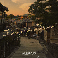 Hanyalah Dirimu