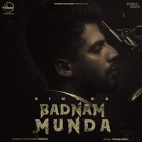 Badnam Munda Lyrics in Punjabi Singga Bolda Veere Badnam Munda Song Lyrics in English Online on Gaana