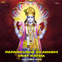 Papankusha Ekadashi Vrat Katha Song Download: Play & Listen Papankusha ...