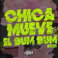 Chica Mueve El Bum Bum 2021