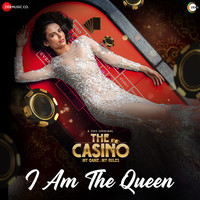 I Am The Queen (From "The Casino")