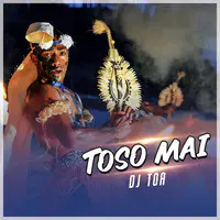 Toso Mai