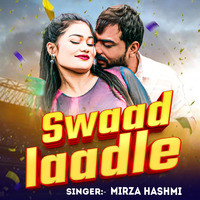 Swaad Laadle