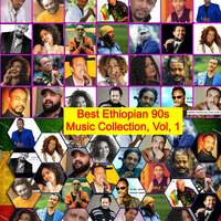 Best Ethiopian 90s Music Collection, Vol, 1