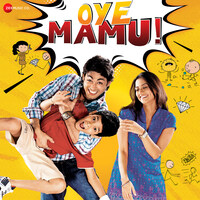 Oye Mamu! (Original Motion Picture Soundtrack)