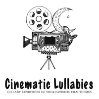 Cinematic Lullabies