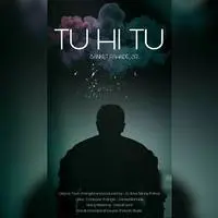 Tu Hi Tu