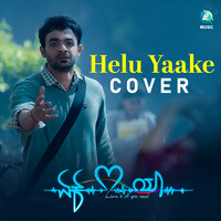 Helu Yaake Cover (From "Ek Love Ya")
