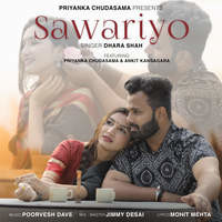 Sawariyo (feat. Priyanka Chudasama,Ankit Kansagara)