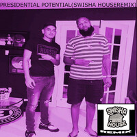 Presidential Potential (Swishahouse Remix)