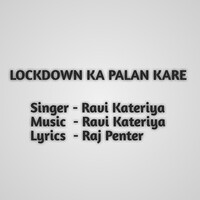 Lockdown Ka Palan Kare