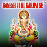 Ganesh Ji Ki Karipa Se Song Download: Play & Listen Ganesh Ji Ki Karipa ...