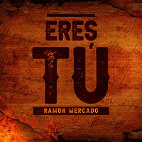 Eres Tú