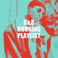 R&B Running Playlist