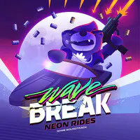 Wave Break: Neon Rides (Game Soundtrack)