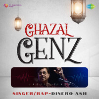 Ghazal GenZ - Dinero Ash