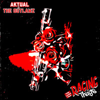 The Outlawz & Aktual Raging Thugs (Fully Loaded Pack)