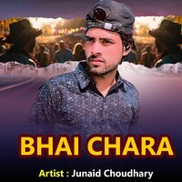 BHAI CHARA