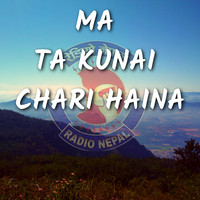 Ma Ta Kunai Chari Haina