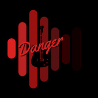 Danger