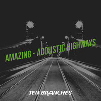 Amazing - Acoustic Highways