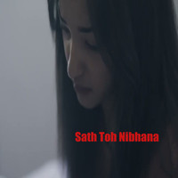 Sath Toh Nibhana