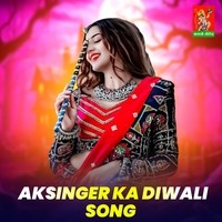 AKsinger Ka Diwali Song