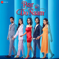 Pyar Ke Do Naam (Original Motion Picture Soundtrack)