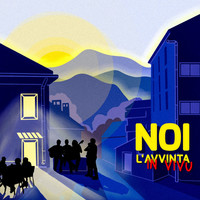 Noi l'Avvinta (In Vivu)