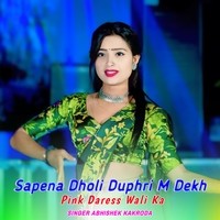Sapena Dholi Duphri M Dekh Pink Daress Wali Ka
