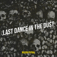 Last Dance in the Dust