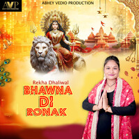 Bhawna Di Ronak