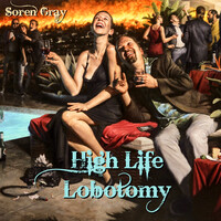 High Life Lobotomy