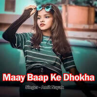 Maay Baap Ke Dhokha