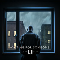 Waiting for Someone