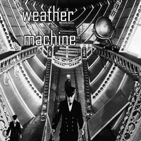 Weather Machine