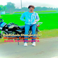 Badshah Dungejiya