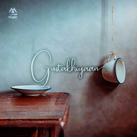 Gustakhiyaan