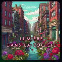 Lumière dans la société