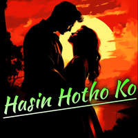 Hasin Hotho Ko