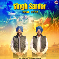 Singh Sardar Real Hero