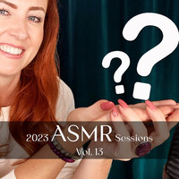 2023 Asmr Sessions Vol.13