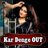 Kar Denge OUT