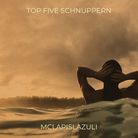 Top Five Schnuppern